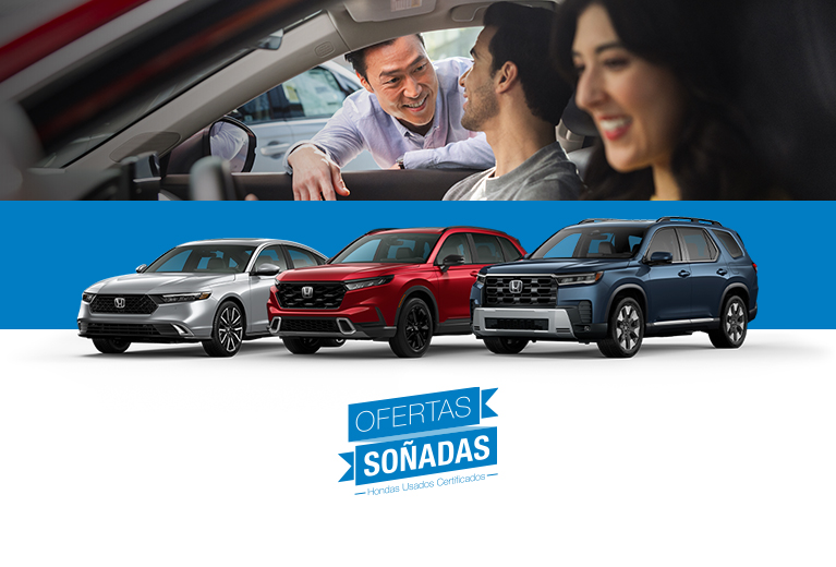 Evento de ventas Ofertas de Ensueño Certificadas que muestra al Accord Touring Hybrid 2025 en Solar Silver Metallic, CR-V Sport Touring Hybrid 2026 en Radiant Red Metallic y Pilot Elite 2026 en Smoke Blue Pearl. Evento de ventas Ofertas de Ensueño Certificadas que muestra al Accord Touring Hybrid 2025 en Solar Silver Metallic, CR-V Sport Touring Hybrid 2026 en Radiant Red Metallic y Pilot Elite 2026 en Smoke Blue Pearl.